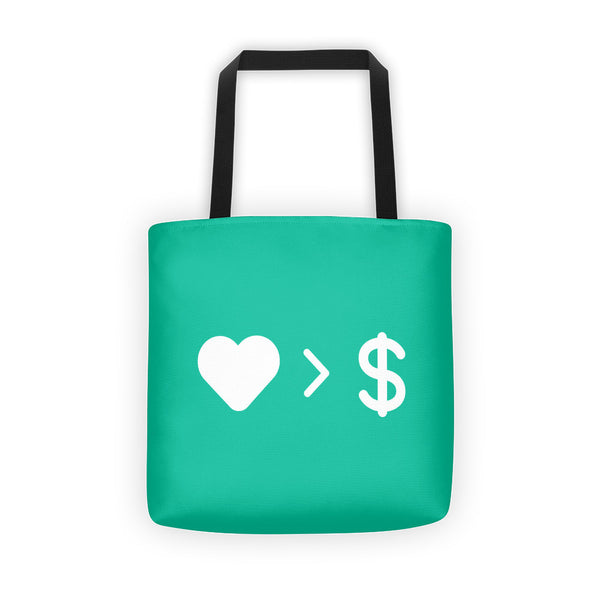 Love Greater Than Money Tote Bag (Green) - Prints by Crusader