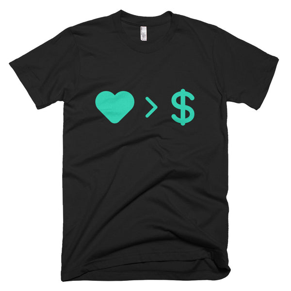 Love Greater Than Money Men's T-shirt (Tourquoise) - Prints by Crusader